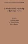 Cover: Simulation and Modeling of Turbulent Flows - Oxford University Press Inc
