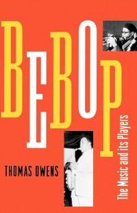 Enlarge image Cover: Bebop - Oxford University Press Inc