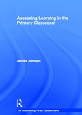 Cover: Assessing Learning in the Primary Classroom - Routledge
