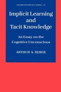 Cover: Implicit Learning and Tacit Knowledge - Oxford University Press Inc