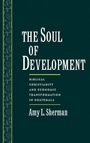 Cover: The Soul of Development - Oxford University Press Inc