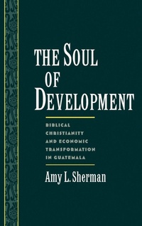 Enlarge image Cover: The Soul of Development - Oxford University Press Inc