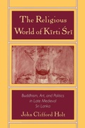 Cover: The Religious World of Kirti Sri - Oxford University Press Inc