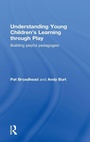 Cover: Understanding Young Children's Learning through Play - Routledge