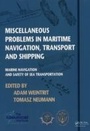 Cover: Miscellaneous Problems in Maritime Navigation, Transport and Shipping - CRC Press