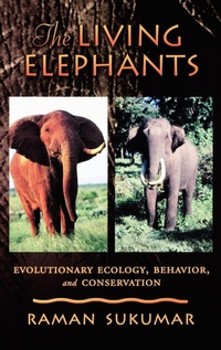 Enlarge image Cover: The Living Elephants - Oxford University Press Inc