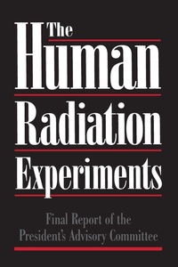 Enlarge image Cover: The Human Radiation Experiments - Oxford University Press Inc