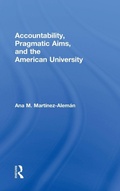 Cover: Accountability, Pragmatic Aims, and the American University - Routledge