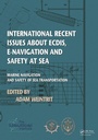 Cover: International Recent Issues about ECDIS, e-Navigation and Safety at Sea - CRC Press