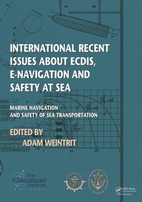 Enlarge image Cover: International Recent Issues about ECDIS, e-Navigation and Safety at Sea - CRC Press