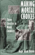 Cover: Making Mortal Choices - Oxford University Press Inc