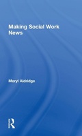 Cover: Making Social Work News - Routledge