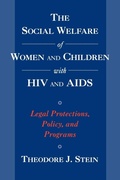Cover: The Social Welfare of Women and Children with HIV and AIDS - Oxford University Press Inc