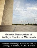 Cover: Genetic Description of Walleye Stocks in Minnesota - Bibliogov