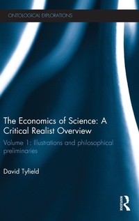 Enlarge image Cover: The Economics of Science: A Critical Realist Overview - Routledge