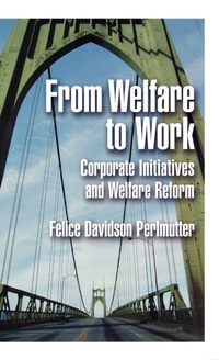 Enlarge image Cover: From Welfare to Work - Oxford University Press Inc