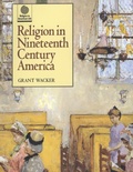 Cover: Religion in Nineteenth Century America - Oxford University Press Inc