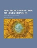 Cover: Paul Bronckhorst Oder Die Neuen Herren; Roman Von Levin Schucking (2) - Rarebooksclub.com