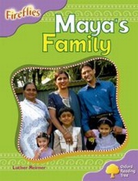 Enlarge image Cover: Oxford Reading Tree: Level 1+: Fireflies: Maya's Family - Oxford University Press