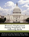 Cover: Women's Employment During Pregnancy and Following Birth - Bibliogov
