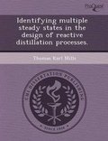Cover: Identifying Multiple Steady States in the Design of Reactive Distillation Processes - Proquest, Umi Dissertation Publishing