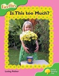 Cover: Oxford Reading Tree: Level 2: Fireflies: Is This Too Much? - Oxford University Press
