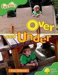 Cover: Oxford Reading Tree: Level 2: Fireflies: Over and Under - Oxford University Press