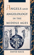 Cover: Angels and Angelology in the Middle Ages - Oxford University Press Inc