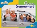 Cover: Oxford Reading Tree: Level 3: Fireflies: Going Somewhere - Oxford University Press
