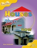 Cover: Oxford Reading Tree: Level 5: Fireflies: Houses Then and Now - Oxford University Press