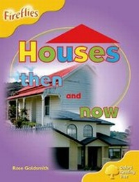 Enlarge image Cover: Oxford Reading Tree: Level 5: Fireflies: Houses Then and Now - Oxford University Press
