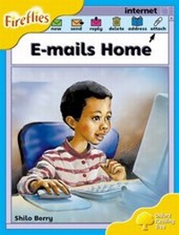 Enlarge image Cover: Oxford Reading Tree: Level 5: Fireflies: E-mails Home - Oxford University Press