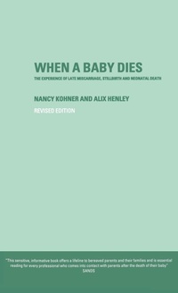Enlarge image Cover: When A Baby Dies - Routledge