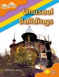 Enlarge image Cover: Oxford Reading Tree: Level 6: Fireflies: Unusual Buildings - Oxford University Press