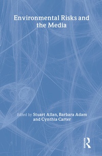 Enlarge image Cover: Environmental Risks and the Media - Routledge