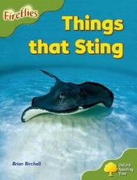 Enlarge image Cover: Oxford Reading Tree: Level 7: Fireflies: Things That Sting - Oxford University Press