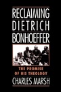 Cover: Reclaiming Dietrich Bonhoeffer - Oxford University Press Inc