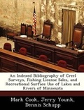 Cover: An Indexed Bibliography of Creel Surveys, Fishing License Sales, and Recreational Surface Use of Lakes and Rivers of Minnesota - Bibliogov