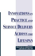 Cover: Innovations in Practice and Service Delivery Across the Lifespan - Oxford University Press Inc