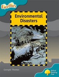Enlarge image Cover: Oxford Reading Tree: Level 9: Fireflies: Environmental Disasters - Oxford University Press
