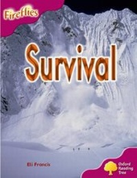 Enlarge image Cover: Oxford Reading Tree: Level 10: Fireflies: Survival - Oxford University Press