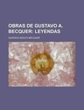 Cover: Obras de Gustavo A. Becquer; Leyendas - General Books