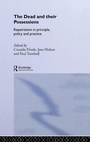 Cover: The Dead and their Possessions - Routledge