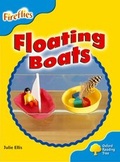 Cover: Oxford Reading Tree: Level 3: More Fireflies A: Floating Boats - Oxford University Press