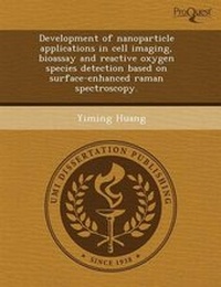 Enlarge image Cover: Development of Nanoparticle Applications in Cell Imaging - Proquest, Umi Dissertation Publishing
