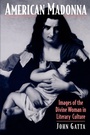 Cover: American Madonna - Oxford University Press Inc