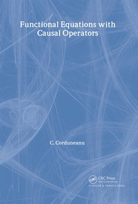 Enlarge image Cover: Functional Equations with Causal Operators - CRC Press
