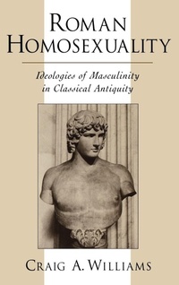 Enlarge image Cover: Roman Homosexuality - Oxford University Press Inc