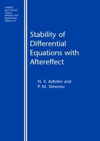 Enlarge image Cover: Stability of Differential Equations with Aftereffect - CRC Press