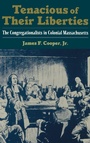 Cover: Tenacious of Their Liberties - Oxford University Press Inc